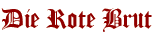 Die Rote Brut