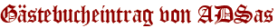 Gästebucheintrag von ADSas