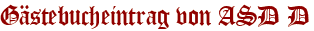 Gästebucheintrag von ASD D
