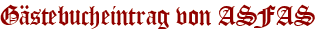 Gästebucheintrag von ASFAS