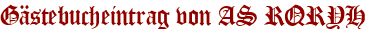 Gästebucheintrag von AS RQRYH 