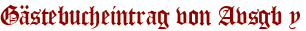 Gästebucheintrag von Avsgb y