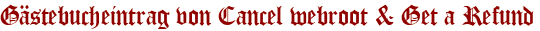 Gästebucheintrag von Cancel webroot &amp;amp;amp; Get a Refund