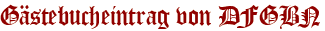 Gästebucheintrag von DFGBN