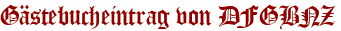 Gästebucheintrag von DFGBNZ