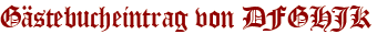 Gästebucheintrag von DFGHJK