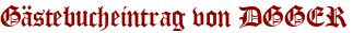 Gästebucheintrag von DGGER