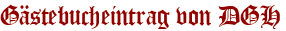 Gästebucheintrag von DGH