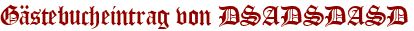 Gästebucheintrag von DSADSDASD