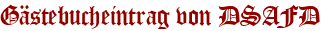 Gästebucheintrag von DSAFD