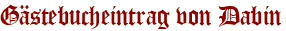 Gästebucheintrag von Dabin