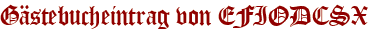 Gästebucheintrag von EFIODCSX