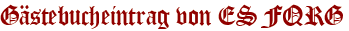 Gästebucheintrag von ES FQRG