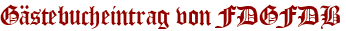Gästebucheintrag von FDGFDB