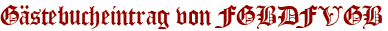 Gästebucheintrag von FGBDFVGB