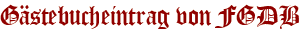 Gästebucheintrag von FGDB