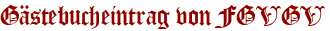 Gästebucheintrag von FGVGV