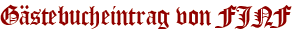 Gästebucheintrag von FJNF