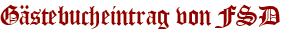 Gästebucheintrag von FSD