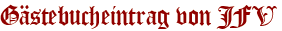 Gästebucheintrag von JFV