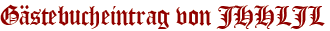 Gästebucheintrag von JHHLJL