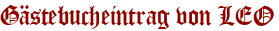 Gästebucheintrag von LEO