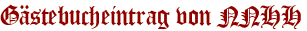 Gästebucheintrag von NNHH