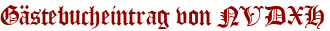 Gästebucheintrag von NVDXH