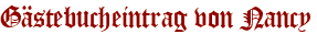 Gästebucheintrag von Nancy