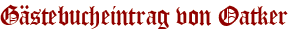 Gästebucheintrag von Oatker