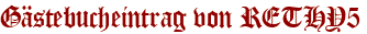Gästebucheintrag von RETHY5