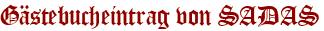 Gästebucheintrag von SADAS