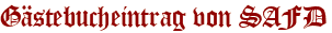 Gästebucheintrag von SAFD