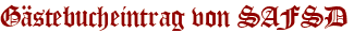 Gästebucheintrag von SAFSD