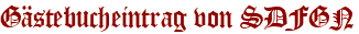 Gästebucheintrag von SDFGN