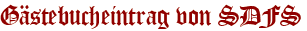 Gästebucheintrag von SDFS
