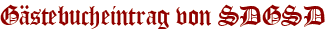 Gästebucheintrag von SDGSD