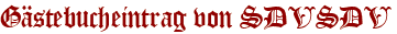 Gästebucheintrag von SDVSDV