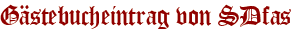 Gästebucheintrag von SDfas