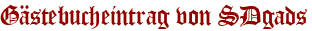 Gästebucheintrag von SDgads