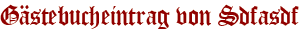 Gästebucheintrag von Sdfasdf