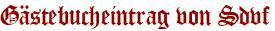 Gästebucheintrag von Sdvf