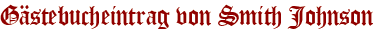 Gästebucheintrag von Smith Johnson 