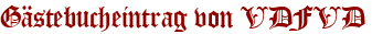 Gästebucheintrag von VDFVD