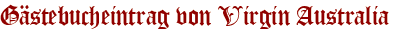 Gästebucheintrag von Virgin Australia
