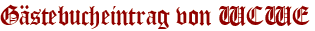 Gästebucheintrag von WCWE