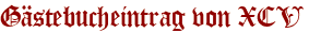 Gästebucheintrag von XCV