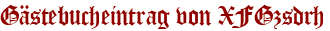 Gästebucheintrag von XFGzsdrh