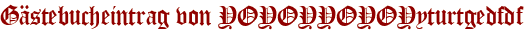 Gästebucheintrag von YOYOYYOYOYyturtgedfdf