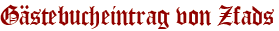 Gästebucheintrag von Zfads
